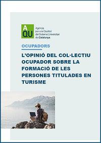 Portada de l'informe L'opinió del col·lectiu ocupador sobre la formació de les persones titulades en Turisme